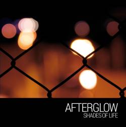 Afterglow (FR) : Shades of Life